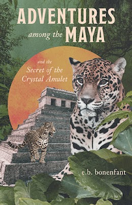 Adventures among the Maya and the Secret of the Crystal Amulet cover