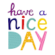 Download Have A Nice Day Wish For PC Windows and Mac 1.0