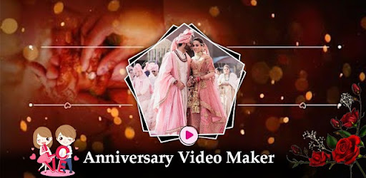 Anniversary video maker