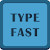 Type Fast Game