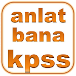 Cover Image of Download Anlat Bana Kpss - Kpss Konu Anlatımı 3.9.2.3 APK