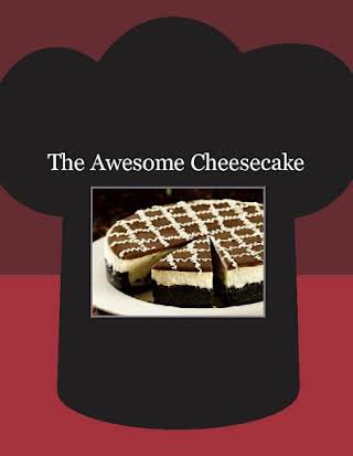 The Awesome Cheesecake