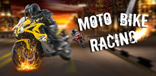 Moto Bike Racing