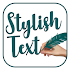 Stylish Text Maker - Fancy Text Generator1.5
