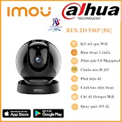 Camera Wifi, Camera Imou Rex 2D 5Mp (3K) Quay Quét 355 Độ, Đàm Thoại 2 Chiều, Phân Giải 5Mp, Ai - Hàng Chính Hãng Bảo Hành 24 Tháng