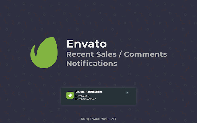 Envato Recent Sales & Comments Notifications