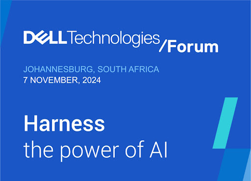 Join us at the Dell Technologies Forum on 7 November 2024 at the Kyalami International Convention Centre.