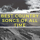Download Best Country Songs of All Time For PC Windows and Mac 1.0
