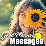 Cover Image of Download Good morning messages 1.7 APK