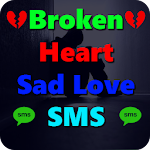 Cover Image of Tải xuống Broken Heart Sad Love SMS 1.0 APK