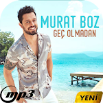 Cover Image of ดาวน์โหลด Murat Boz 2018 - Geç Olmadan 1.2 APK