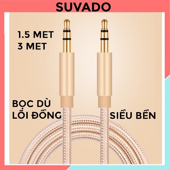 Dây Aux Kết Nối Loa 2 Đầu 3.5Mm, Bọc Dù Jack Cho Audio Kết Nối Âm Thanh Laptop, Điện Thoại Amply Chân Tròn 3.5 Mm Suvado