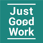 Cover Image of ดาวน์โหลด Just Good Work 1.3.3 APK