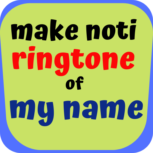 Make Ringtone Of My Name - Notification