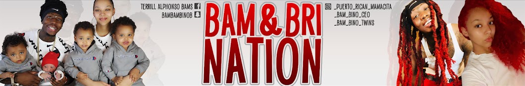 Bam and Bri Nation Banner