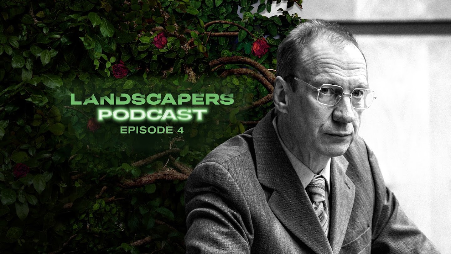 Landscapers Podcast