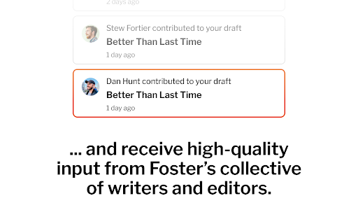 Foster – your friendly, human writing partner