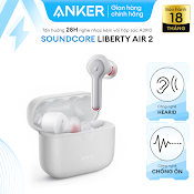 Tai Nghe Bluetooth Tws Soundcore Liberty Air 2 (By Anker) - A3910 - Điều Khiển Cảm Ứng, Hỗ Trợ Sạc Nhanh 10 Phút Nghe Nhạc 1 Giờ, Hỗ Trợ Sạc Không Dây, Nghe Nhạc Đến 28 Giờ