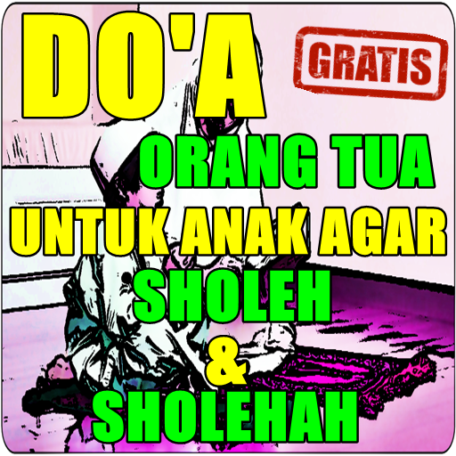 Doa agar anak sukses dunia akhirat