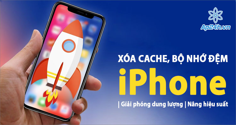 Tìm hiểu các cách xóa bộ nhớ đệm trên iPhone