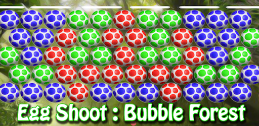 Egg Shoot : Bubble Forest