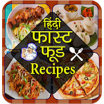 Cover Image of Descargar Fast Food Recipes in Hindi 1.0 APK