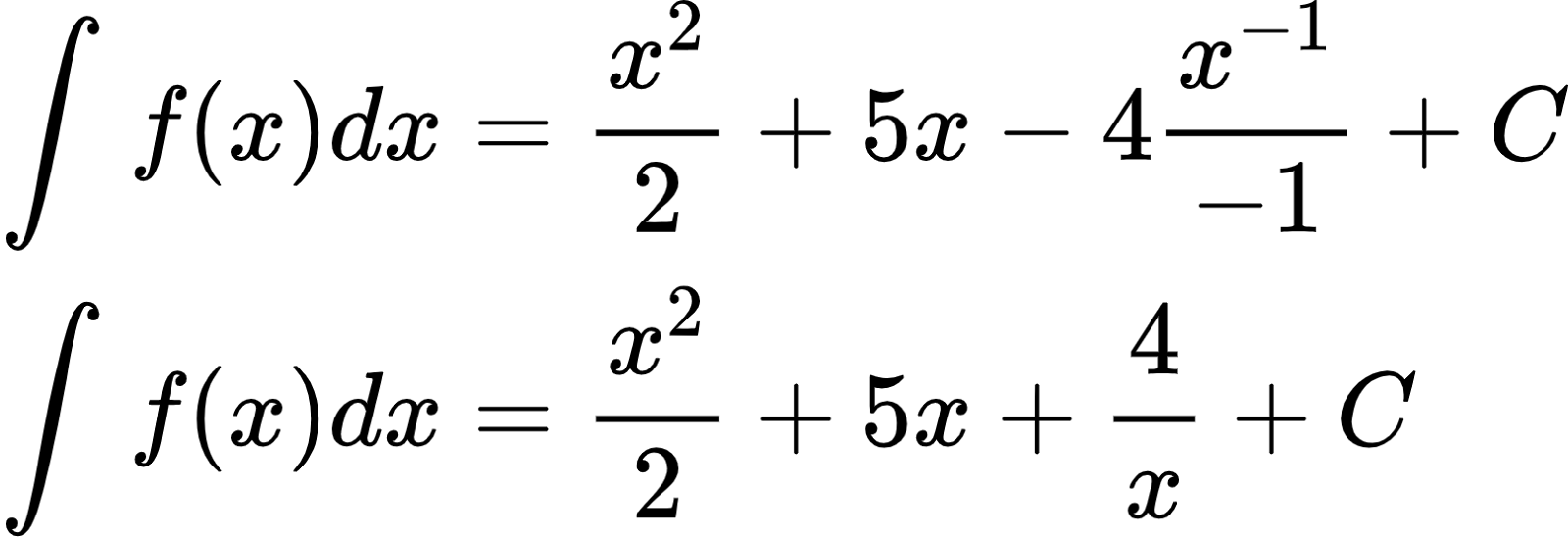 {"type":"align*","font":{"family":"Arial","color":"#000000","size":11},"code":"\\begin{align*}\n{\\int_{}^{}f\\left(x\\right)dx}&={\\frac{x^{2}}{2}+5x-4\\frac{x^{-1}}{-1}+C}\\\\\n{\\int_{}^{}f\\left(x\\right)dx}&={\\frac{x^{2}}{2}+5x+\\frac{4}{x}+C}\t\n\\end{align*}","id":"8-1-1-1-1-1-0","ts":1599904970716,"cs":"Q3AiShhuaoWzEo6CsbNVPg==","size":{"width":269,"height":92}}