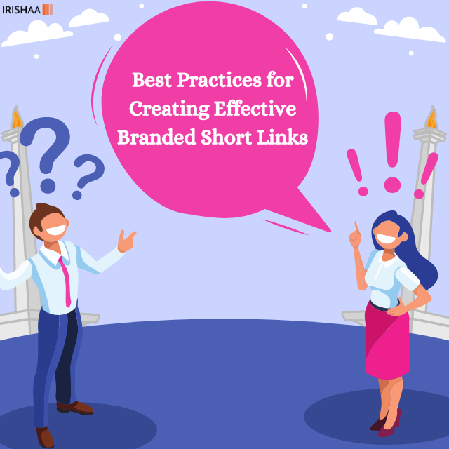 Creating Effective Branded Short Links

