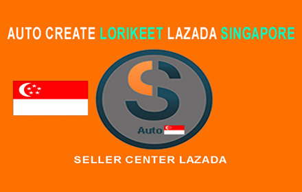 Auto Create Lorikeet Seller Lazada Singapore small promo image