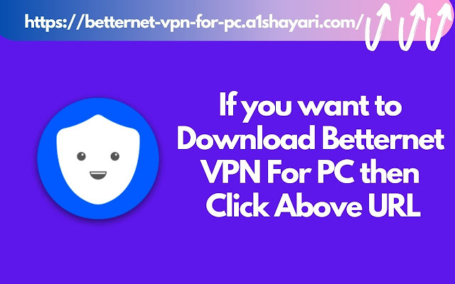 Betternet VPN For PC, Window & Mac [Connect] chrome extension