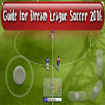 Cover Image of Download Guide+Dream League Soccer 16 1.0 APK