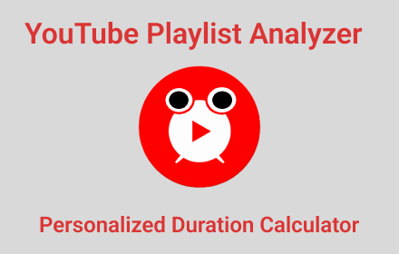 YouTube Playlist Duration Analyzer Preview image 0