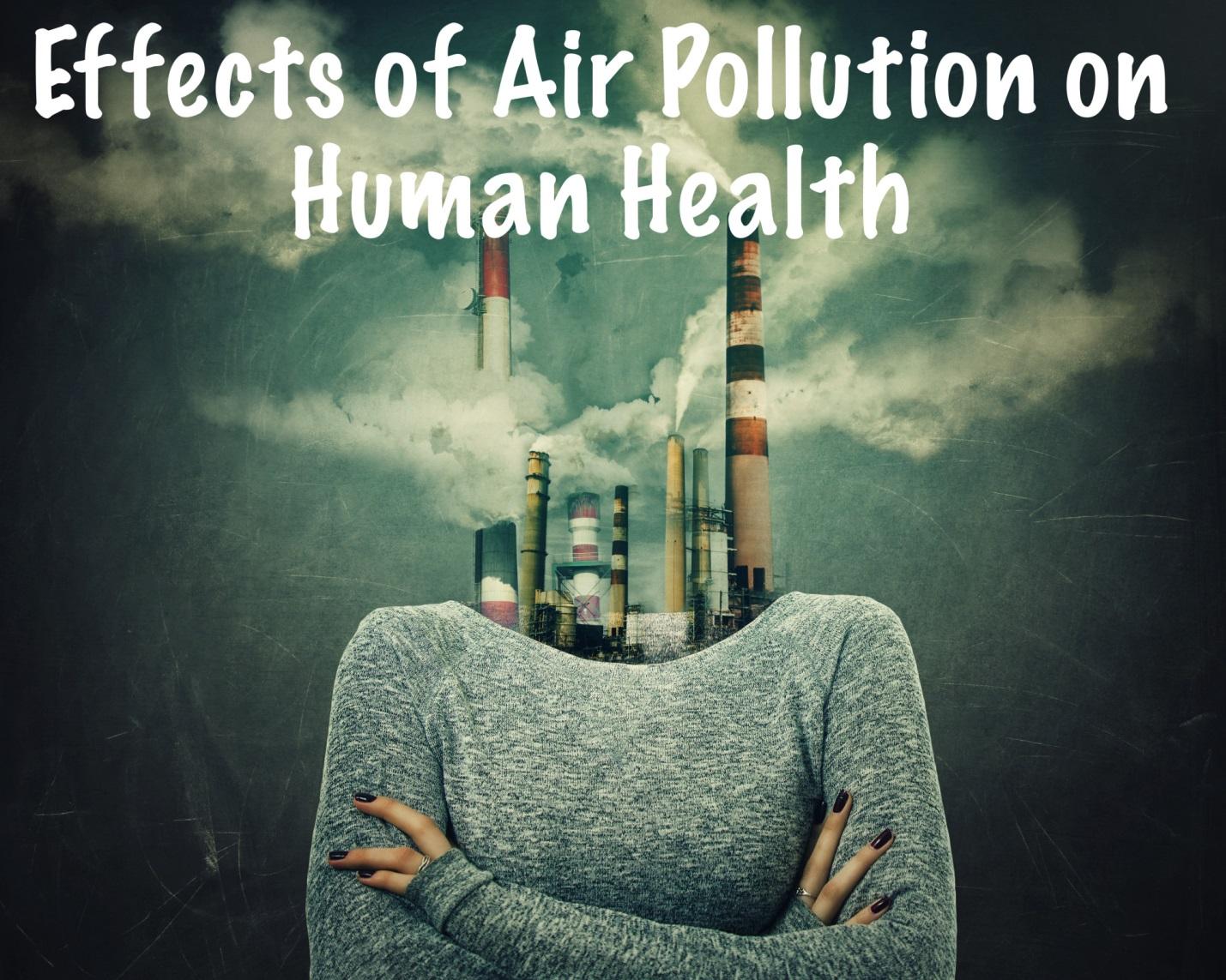 air pollution and its destructive impact on health research paper