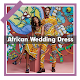 Download 440 African Wedding Dress Design Ideas Offline For PC Windows and Mac 1.2.3.45