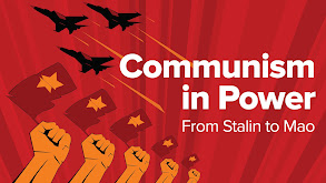 Communism in Power: From Stalin to Mao thumbnail