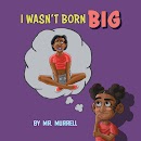 I Wasn't Born Big cover