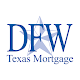 Download DFW Texas Mortgage For PC Windows and Mac