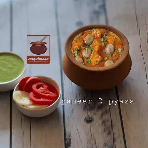 Paneer 2 Pyaza Handi