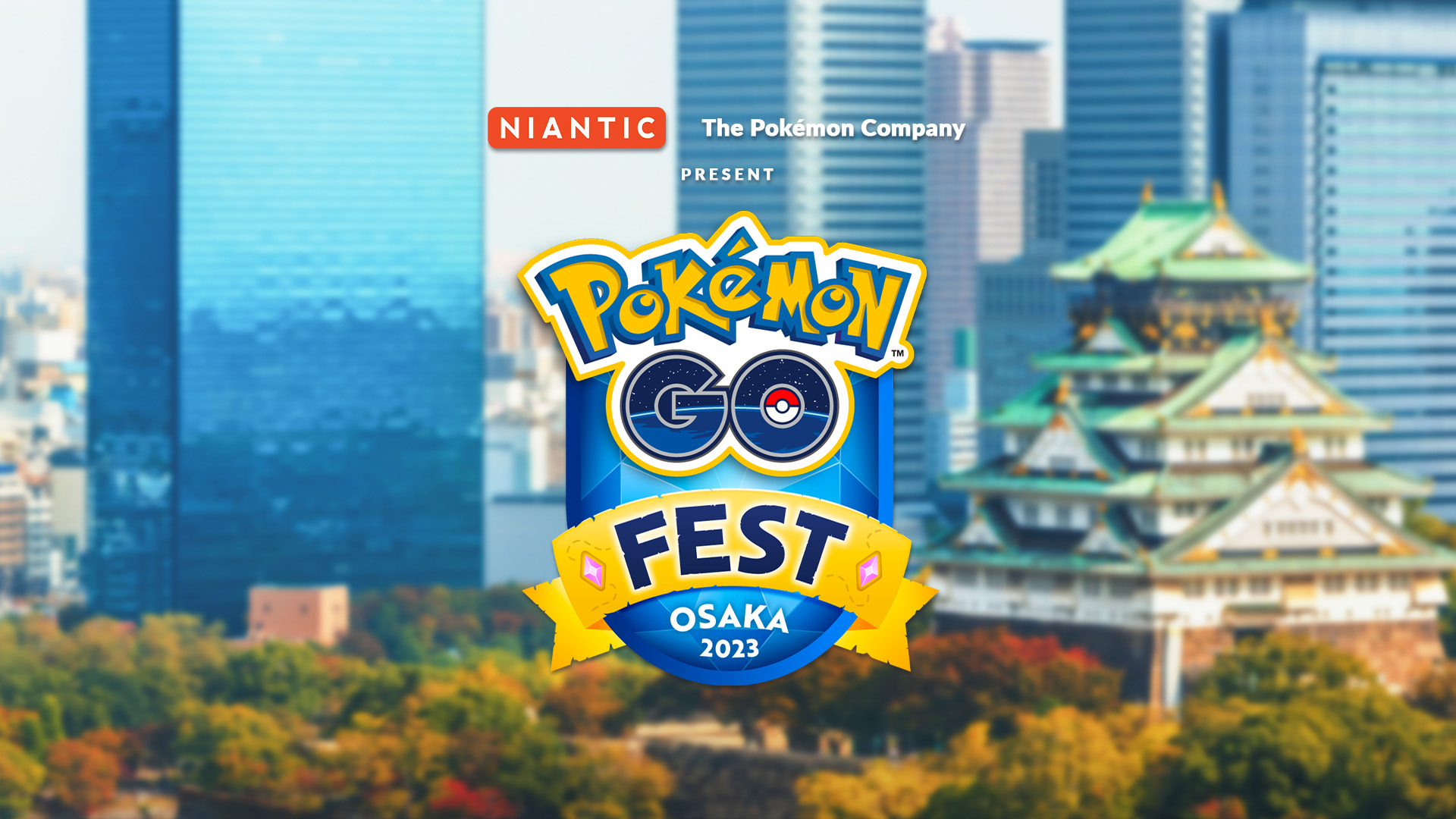 イベント内容 - Pokémon GO Fest 2023：大阪