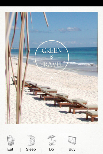 Green is Travel: Tulum