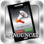 Cover Image of Download Caller name Announcer 1.0 APK