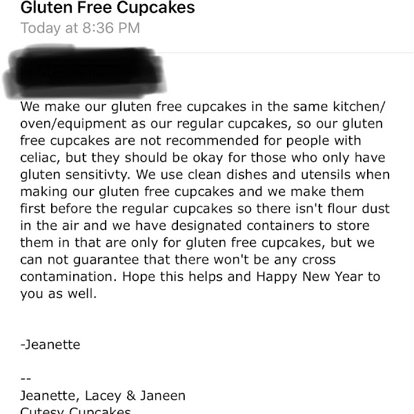 Here is a response regarding their gluten free cupcakes and processes that was received on January 9, 2019. From Jeanette’s words: not recommended for people with celiac disease.