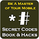 Download Secret Codes Book and Hacks For PC Windows and Mac 1.0