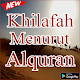 Download Khilafah Menurut Alquran For PC Windows and Mac 5.1