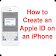 How To Create an APPLE ID icon