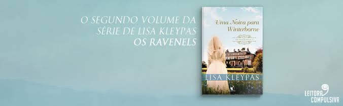 uma noiva para winterborne lisa kleypas os ravenels editora arqueiro resenha blog leitora compulsiva