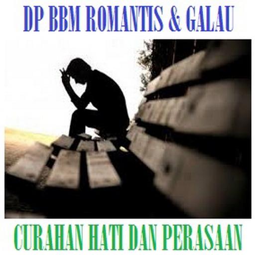 DP ROMANTIS GALAU DAN CINTA