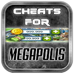 Cover Image of Скачать Cheats For Megapolis App For - Prank. 1.0 APK