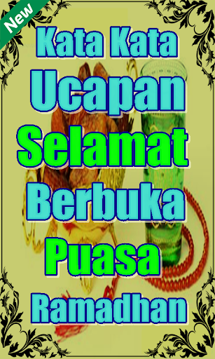 Kata Kata Ucapan Selamat Berbuka Puasa Ramadhan