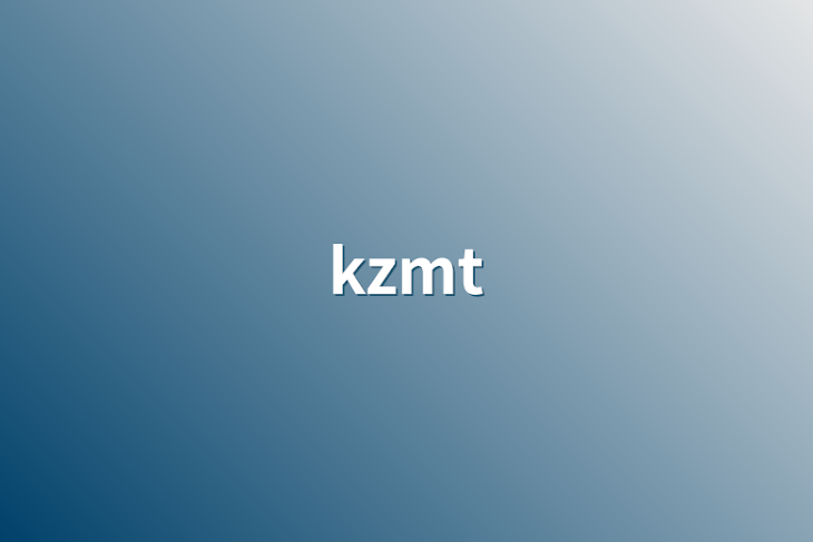 「kzmt」のメインビジュアル